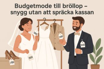 Budgetmode till bröllop – snygg utan att spräcka kassan